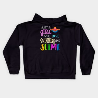 Just A Girl Who Loves Swimming And Slime Kids Hoodie